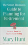 The Smart Womans Guide To Planning For Retirement (ID15710)
