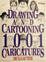 Drawing And Cartooning 1,001 Caricatures (ID16627)