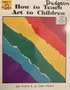 How To Teach Art To Children (ID16628)