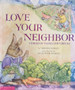 Love Your Neighbor - Stories Of Values And Virtues (ID16871)