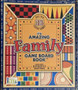 The Amazing Family Game Board Book - Includes Authentic Game Pieces (ID16977)