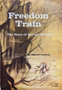 Freedom Train - The Story Of Harriet Tubman (ID17813)