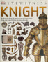 Knight - Explore The Lives Of Medieval Mounted Warriors - From The Battlefield To The Banquet Table (ID17849)