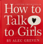 How To Talk To Girls (ID18829)