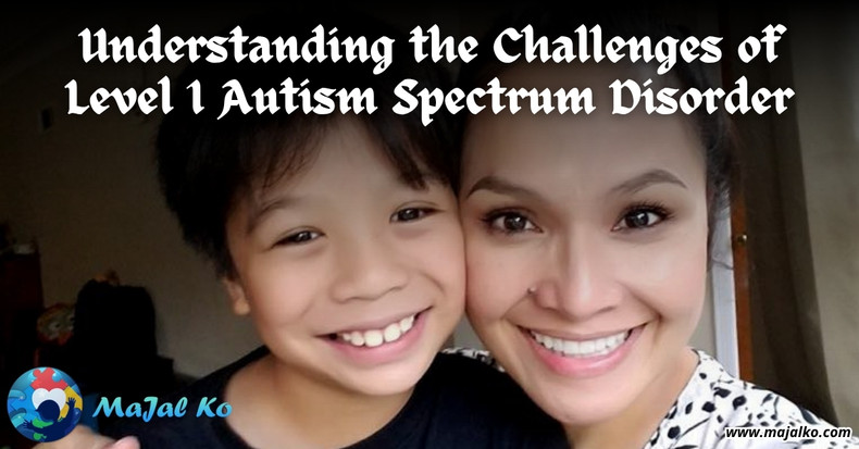Understanding the Challenges of Level 1 Autism Spectrum Disorder
