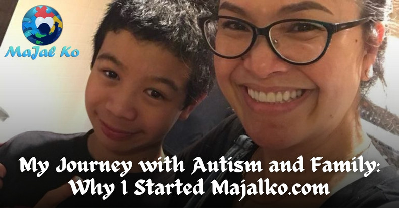 My Journey with Autism and Family: Why I Started Majalko.com