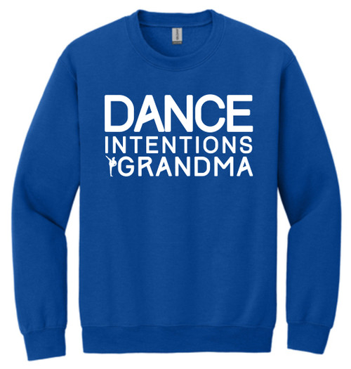 Dance Intentions Dance Grandma on a 50% cotton - 50% polyester royal blue crew neck sweatshirt. Dance Intentions Dance Grandma on a 50% cotton - 50% polyester royal blue crew neck sweatshirt.