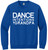 Dance Intentions Dance Grandpa on a 50% cotton - 50% polyester royal blue crew neck sweatshirt. Dance Intentions Dance Grandpa on a 50% cotton - 50% polyester royal blue crew neck sweatshirt.