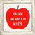 Sugarboo Designs You Are The Apple Of My Eye Art Print (White Wash Frame)