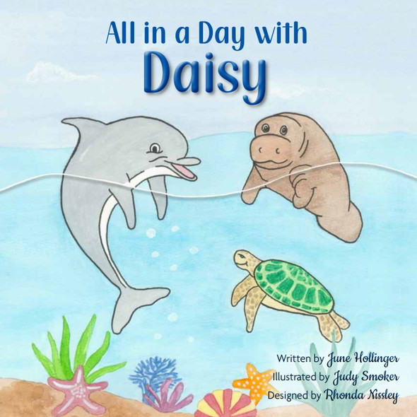 All in a Day with Daisy Book by June Hollinger, Judy Smoker and Rhonda Nissley Front Cover