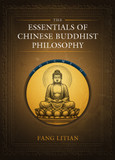 The Essentials of Chinese Buddhist Philosophy (Volume II)