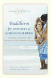 Buddhism for Mothers of Schoolchildren
