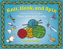 Knit, Hook, and Spin