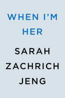 When I'm Her When I'm Her