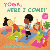 Yoga, Here I Come! Yoga, Here I Come!