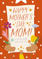I Love You, Mom!