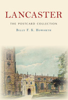 Lancaster The Postcard Collection Lancaster The Postcard Collection