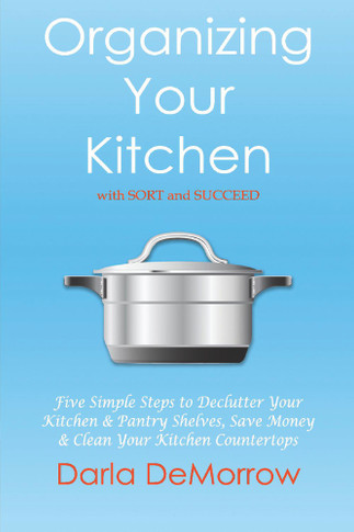 Organizing Your Kitchen With Sort and Succeed