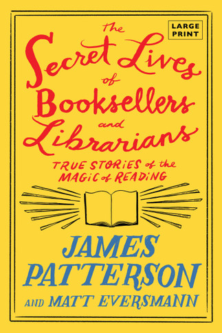 The Secret Lives of Booksellers and Librarians