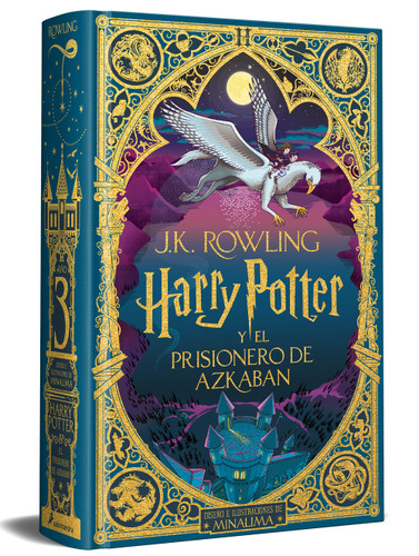 Harry Potter y el prisionero de Azkaban (Ed. Minalima) Harry Potter y el prisionero de Azkaban (Ed. Minalima)