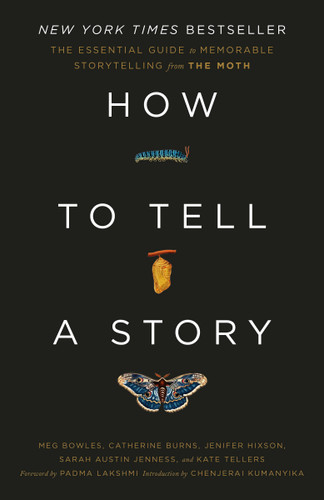 How to Tell a Story How to Tell a Story