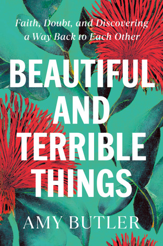 Beautiful and Terrible Things Beautiful and Terrible Things