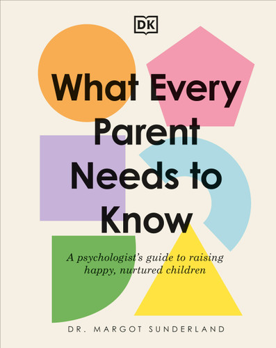 What Every Parent Needs to Know What Every Parent Needs to Know
