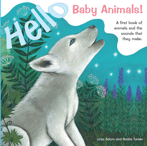 Hello Baby Animals!