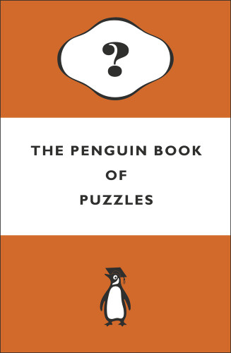 The Penguin Book of Puzzles The Penguin Book of Puzzles