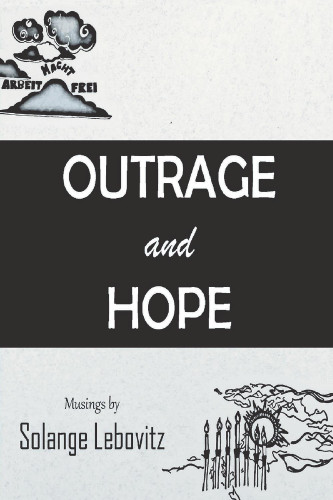 Outrage and Hope