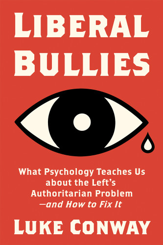 Liberal Bullies