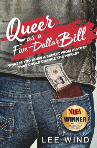 Queer as a Five-Dollar Bill