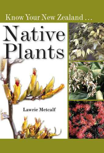 Know Your New Zealand Native Plants