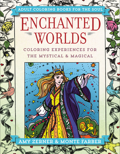 Enchanted Worlds: A Coloring Book Enchanted Worlds: A Coloring Book