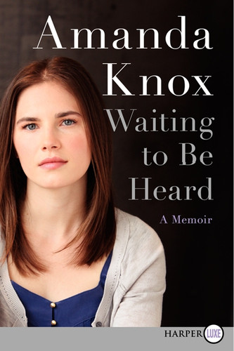 Waiting to Be Heard: A Memoir