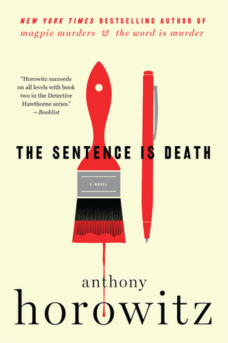 The Sentence Is Death: A Mystery Novel The Sentence Is Death: A Mystery Novel