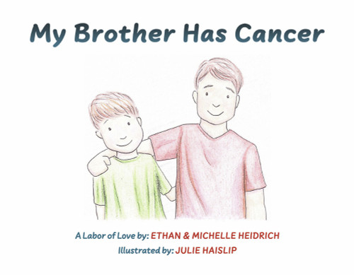 My Brother Has Cancer