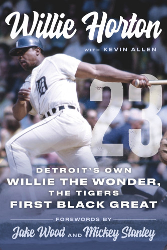Willie Horton: 23 Willie Horton: 23