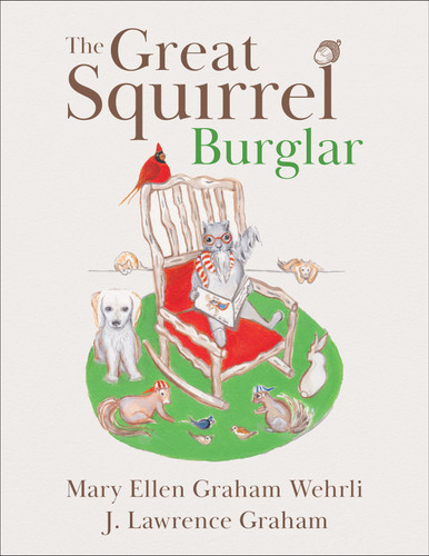 The Great Squirrel Burglar The Great Squirrel Burglar