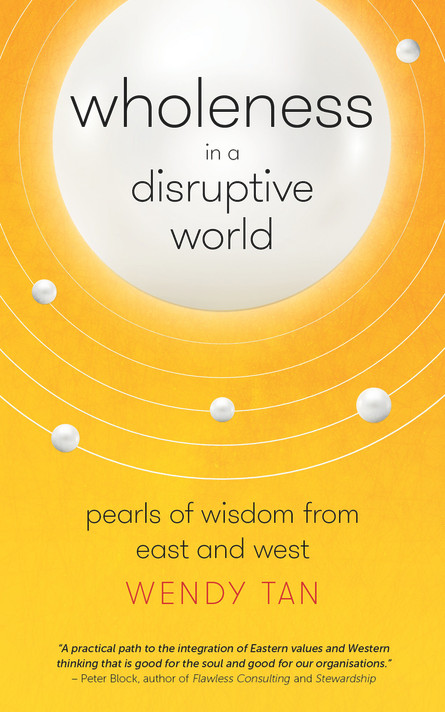 Wholeness in a Disruptive World