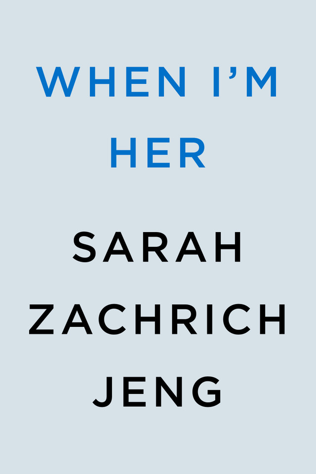 When I'm Her When I'm Her