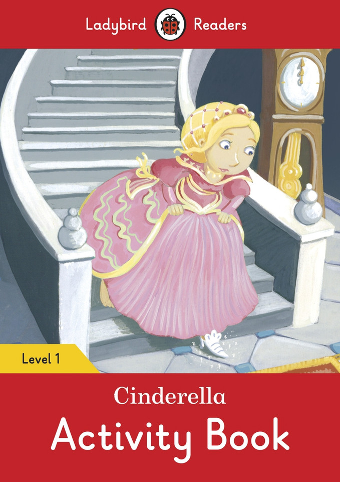 Cinderella Activity Book – Ladybird Readers Level 1