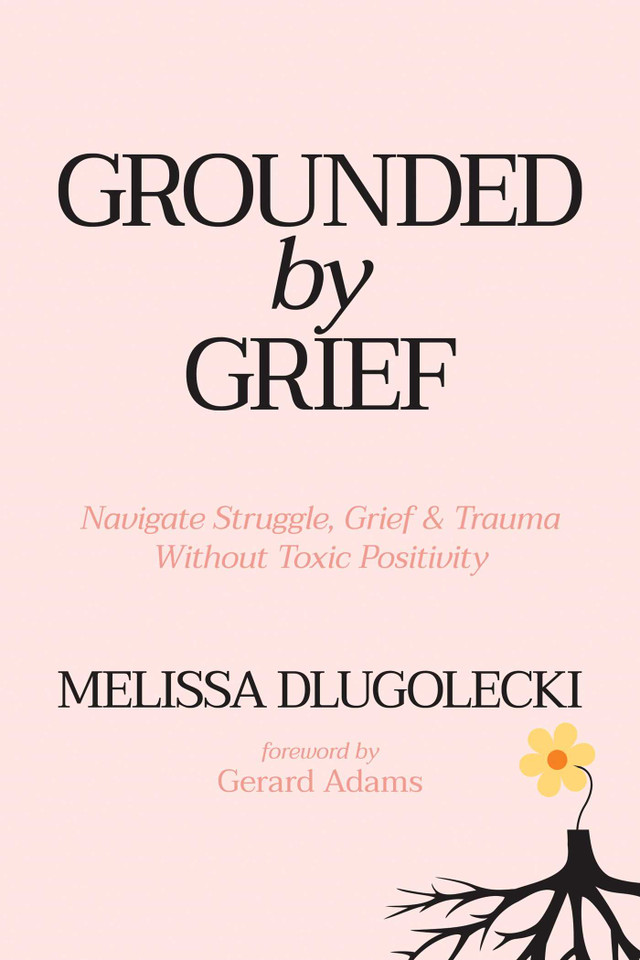 Grounded by Grief Grounded by Grief