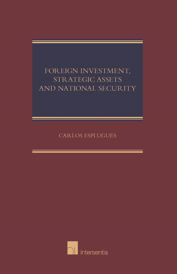 Foreign Investment, Strategic Assets and National Security