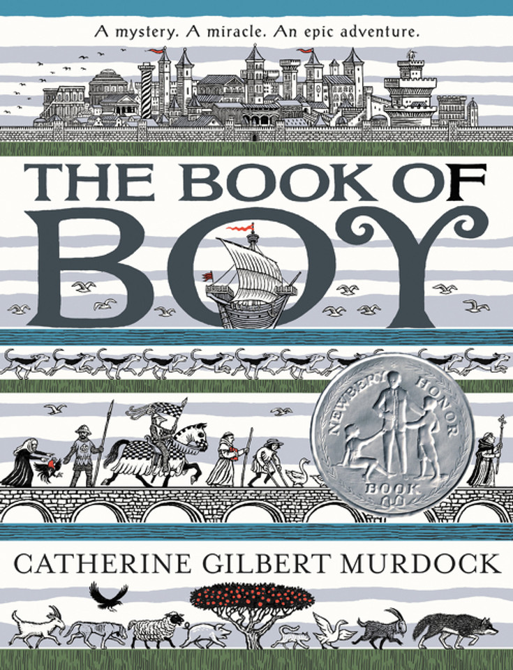 The Book of Boy: A Newbery Honor Award Winner The Book of Boy: A Newbery Honor Award Winner
