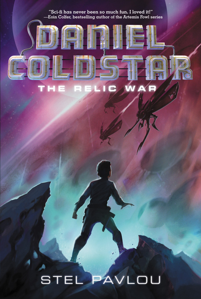 Daniel Coldstar #1: The Relic War Daniel Coldstar #1: The Relic War