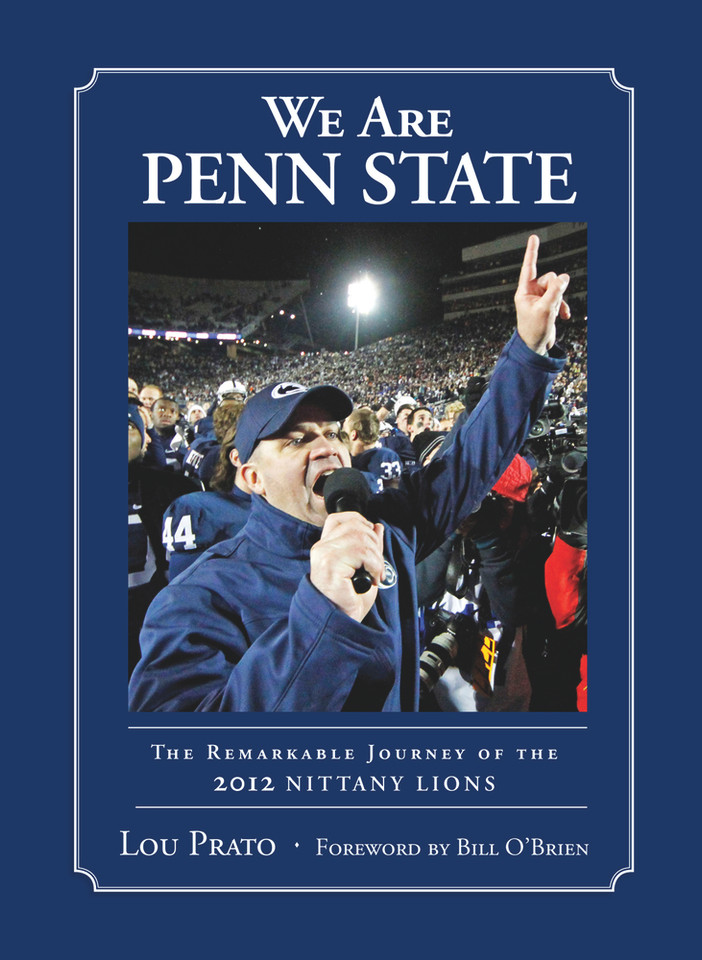 We Are Penn State We Are Penn State