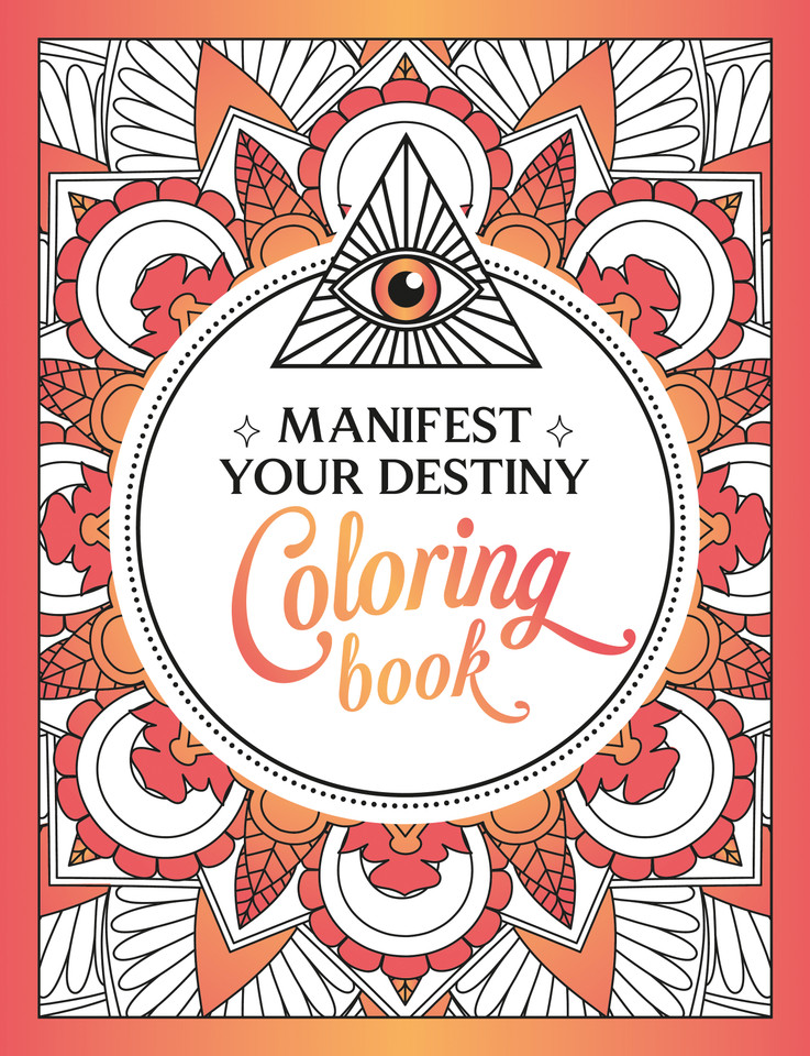 Manifest Your Destiny Coloring Book