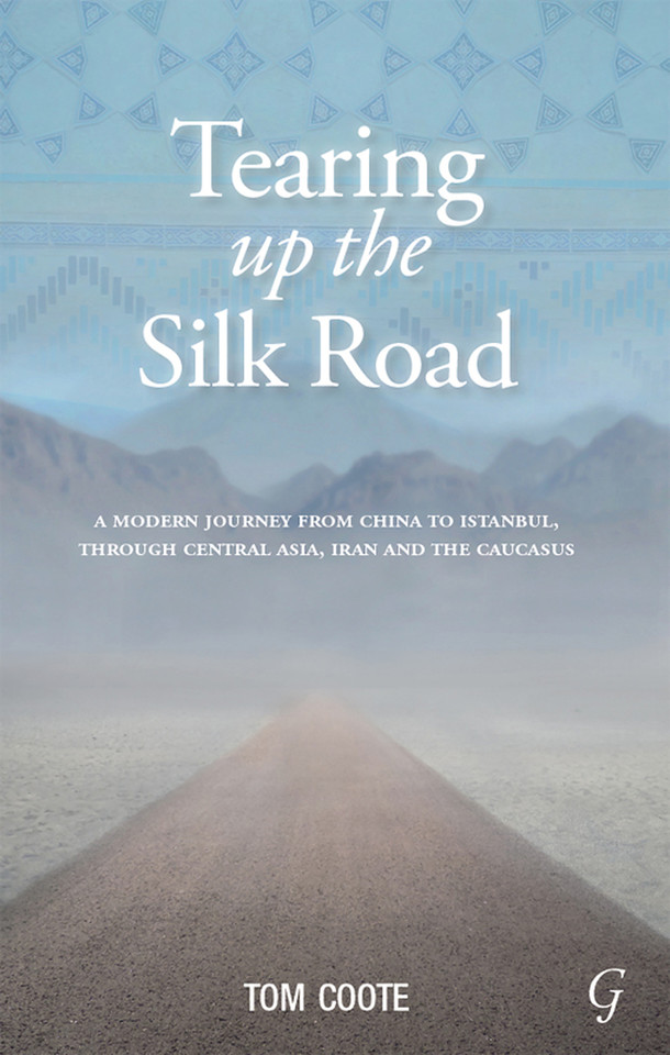 Tearing Up the Silk Road