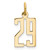 14k Small Elongated Number 29 Charm